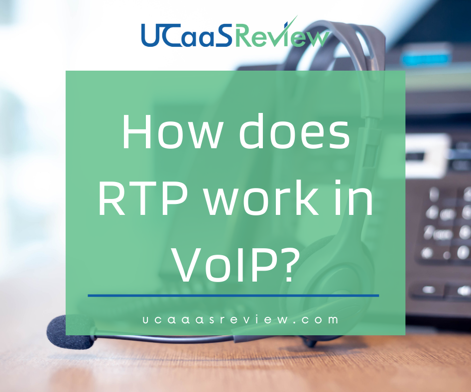 RTP and VoIP