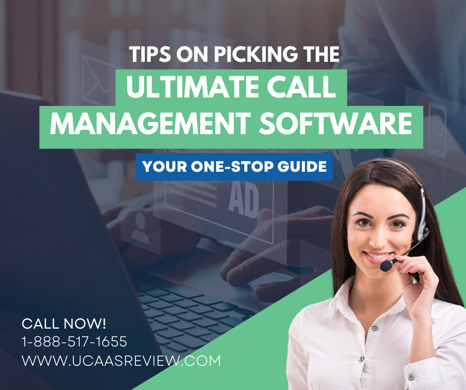Tips on Picking the Ultimate Call Management Software: Your One-Stop Guide to Making the Right Choice!